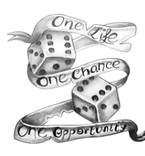 Yazılılar ★ One Life, One Chance, One Opportunity Zar Modeli (Geçici Dövme)