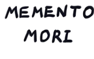 Yazılılar ★ Memento Mori (Yarı Kalıcı Dövme)